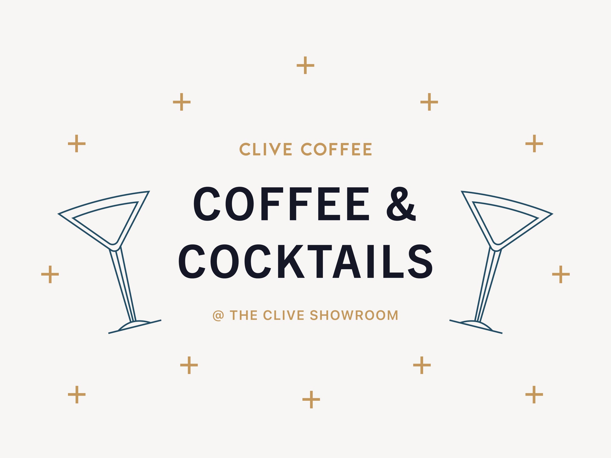 Clive, Coffee & Cocktails, at the Clive Showroom