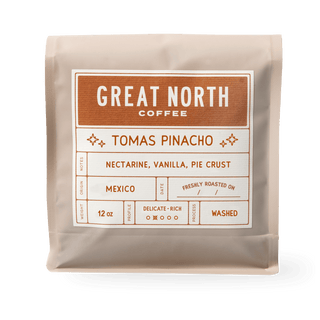 Great North Coffee Tomas Pinacho bag label highlighting Mexico origin and tasting notes Nectarine Vanilla Pie Crust
