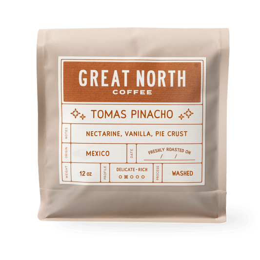 Great North Coffee Tomas Pinacho bag label highlighting Mexico origin and tasting notes Nectarine Vanilla Pie Crust