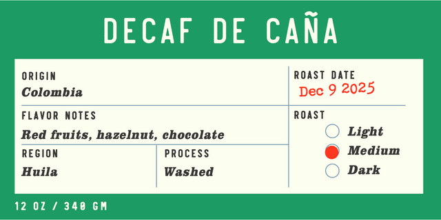 Colombia Decaf de Caña coffee bag with origin Colombia flavor notes red fruits hazelnut chocolate washed process and 12 oz