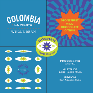 Colombia La Pelota Whole Bean label on blue packaging featuring stonefruit milk chocolate citrus and Goshen Coffee Roasters emblem