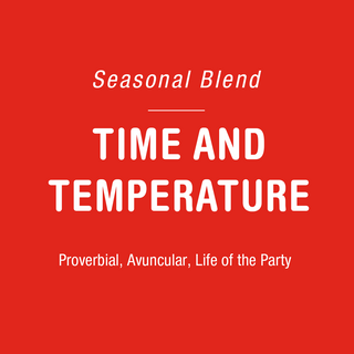 Bright red Time and Temperature coffee bag label with Seasonal Blend title and bold Time and Temperature text