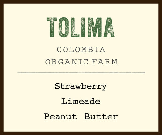 Tolima Colombia organic farm coffee label with tasting notes Strawberry Limeade Peanut Butter