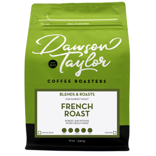 Green Dawson Taylor French Roast bag with Blends & Roasts label and bold French Roast text
